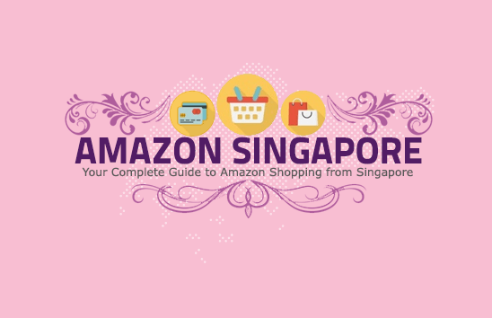 The Only Amazon Singapore Shopping Guide You Need [2018]